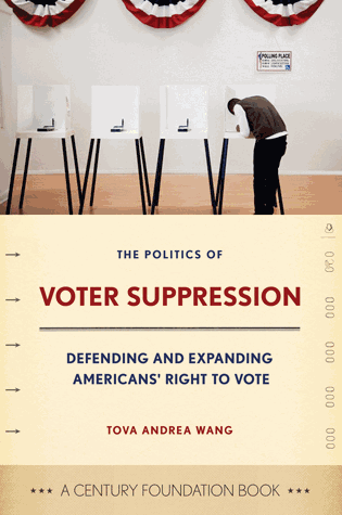 Book - The Politics Of Voter Suppression