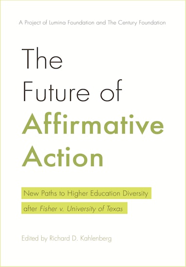 the cover of the book the future of affirmative action