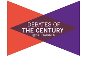 A poster for the Debaates of the century at NYU WAGNER