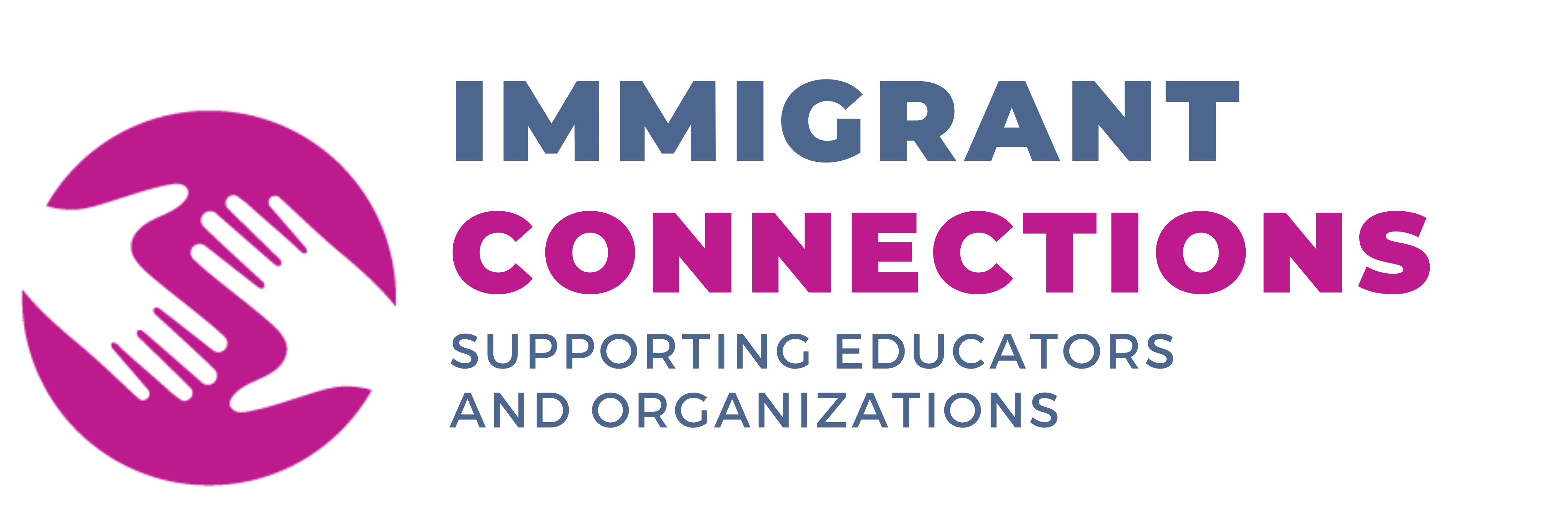 Immigrant Connections Supporting Educators and Organizing